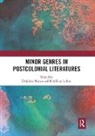 Delphine Ledent Munos, Bénédicte Ledent, Delphine Munos, Munos Delphine - Minor Genres in Postcolonial Literatures