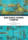 Nicolas (Lausanne University Bancel, Nicolas (University of Lausanne Bancel, Nicolas Cornaton Bancel, Nicolas Bancel, Bancel Nicolas, Julie Cornaton... - Being Disabled, Becoming a Champion