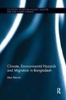 Max Martin, Max (The University of Sussex Martin - Climate, Environmental Hazards and Migration in Bangladesh