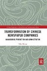 Miao Huang, Miao (Post-Doctor Researcher Huang - Transformation of Chinese Newspaper Companies