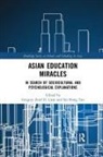 Gregory Arief Tan Liem, Ser Hong Liem Tan, Gregory Arief Liem, Gregory Arief D. Liem, Ser Hong Tan - Asian Education Miracles