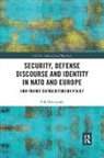 Falk Ostermann, Falk (University of Giessen Ostermann - Security, Defense Discourse and Identity in Nato and Europe