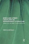 Rebecca Ann Bach, Bach Rebecca Ann - Birds and Other Creatures in Renaissance Literature