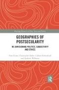 Christopher Baker, Paul Cloke, Paul (University of Exeter Cloke, Paul Baker Cloke, Cloke Paul, … - Geographies of Postsecularity Re-Envisioning Politics, Subjectivity and Ethics