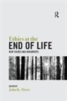 John Davis, John (Marquette University Davis, John (Stronger Smarter Institute Davis, John Davis - Ethics At the End of Life