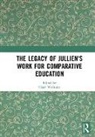Charl (North West University Wolhuter, Charl Wolhuter - Legacy of Jullien''s Work for Comparative Education