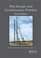 Michael Tomlinson, Michael Woodward Tomlinson, Tomlinson Michael, John Woodward - Pile Design and Construction Practice