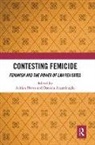 Adrian (University of Melbourne Howe, Adrian Alaattinoglu Howe, Daniela Alaattinoglu, Daniela Alaattinoğlu, Adrian Howe - Contesting Femicide