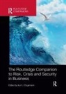 Kurt J. Engemann, Kurt J. Engemann - Routledge Companion to Risk, Crisis and Security in Business