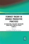 Liz Jackson, Liz (Education University of Hong Kong Jackson, Liz (The Education University of Hong Kon Jackson, Liz (The Education University of Hong Kong) Jackson, Liz (The University of Hong Kong Jackson, Liz Peters Jackson... - Feminist Theory in Diverse Productive Practices