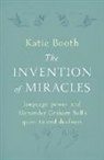 Katie Booth - Invention of Miracles