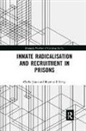 Clarke Jones, Clarke (Australian National University) Nar Jones, Clarke (Regulatory Institutions Network Jones, Clarke Narag Jones, Clarke R. Jones, Clarke R. Narag Jones... - Inmate Radicalisation and Recruitment in Prisons