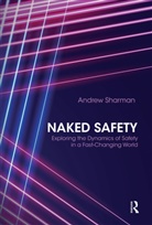 Andrew Sharman, Sharman Andrew - Naked Safety