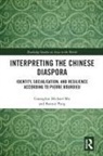 Guanglun Michael Mu, Guanglun Michael (Queensland University of Tec Mu, Guanglun Michael (Queensland University of Technology Mu, Guanglun Michael (University of South Australi Mu, Guanglun Michael Pang Mu, Bonnie Pang... - Interpreting the Chinese Diaspora