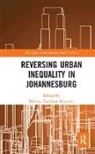 Melissa Tandiwe Myambo, Melissa Tandiwe Myambo - Reversing Urban Inequality in Johannesburg