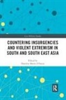 Shanthie D''''souza, Shanthie Mariet D''''souza, Shanthie Mariet D’Souza, Shanthie D'Souza - Countering Insurgencies and Violent Extremism in South and South