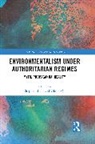 Stephen Pal Brain, Stephen Brain, Brain Stephen, Viktor Pál - Environmentalism Under Authoritarian Regimes
