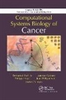 Emmanuel Barillot, Emmanuel Calzone Barillot, Barillot Emmanuel, Laurence Calzone, Calzone Laurence, Philippe Hupe... - Computational Systems Biology of Cancer
