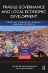 Sergio Chapple Montero, Karen Chapple, Sergio Montero - Fragile Governance and Local Economic Development
