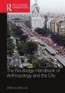 Setha Low, Setha Low - Routledge Handbook of Anthropology and the City