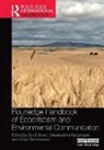 Scott (University of Idaho Slovic, Scott Rangarajan Slovic, Swarnalatha Rangarajan, Rangarajan Swarnalatha, Vidya Sarveswaran, Sarveswaran Vidya... - Routledge Handbook of Ecocriticism and Environmental Communication