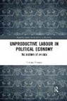 Cosimo Perrotta, Cosimo (University of Salento Perrotta - Unproductive Labour in Political Economy
