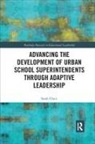 Sarah Chace - Advancing the Development of Urban School Superintendents Through