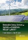 Frede Blaabjerg, Frede (Aalborg University Blaabjerg, Frede Ionel Blaabjerg, Dan M. Ionel, Frede Blaabjerg, Blaabjerg Frede... - Renewable Energy Devices and Systems With Simulations in Matlab R