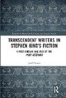 Joeri Pacolet - Transcendent Writers in Stephen King''s Fiction