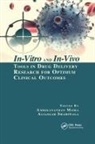 Ambikanandan (The Maharaja Sayajirao Univer Misra, Ambikanandan Shahiwala Misra, Ambikanandan Misra, Misra Ambikanandan, Aliasgar Shahiwala - In Vitro and In Vivo Tools in Drug Delivery Research for Optimum