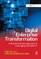 Lars Alexander Gollenia, Gollenia Lars Alexander, Axel Uhl, Axel Gollenia Uhl, Uhl Axel, Lars Alexander Gollenia... - Digital Enterprise Transformation