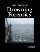 Kevin Gannon, Kevin Gilbertson Gannon, Gannon Kevin, D. Lee Gilbertson, Gilbertson D. Lee - Case Studies in Drowning Forensics