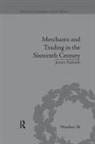 Jeroen Puttevils, Puttevils Jeroen - Merchants and Trading in the Sixteenth Century