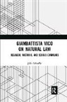 John Schaeffer, Schaeffer John - Giambattista Vico on Natural Law