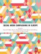 Darren G. (Bournemouth University Lilleker, Darren G. Koc-Michalska Lilleker, Rachel Gibson, Gibson Rachel, Karolina Koc-Michalska, Darren G. Lilleker... - Social Media Campaigning in Europe