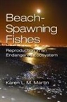 Karen L M Martin, Karen L. M. Martin, Karen L.M. Martin, Karen L.m. (Pepperdine University Martin - Beach-Spawning Fishes