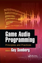 Guy Somberg, Guy Somberg, Somberg Guy - Game Audio Programming