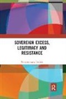 Francescomaria Tedesco, Francescomaria (University of Camerino) Tedesco - Sovereign Excess, Legitimacy and Resistance