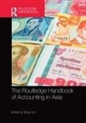 Zhijun Lin, Zhijun Lin - Routledge Handbook of Accounting in Asia