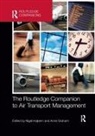 Nigel Graham Halpern, Anne Graham, Nigel Halpern, Halpern Nigel - Routledge Companion to Air Transport Management