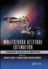 Hassen Belkhiat Fourati, Djamel Eddine Chouaib Belkhiat, Belkhiat Djamel Eddine Chouaib, Hassen Fourati, Fourati Hassen - Multisensor Attitude Estimation