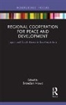 Brendan Howe, Brendan Howe, Howe Brendan - Regional Cooperation for Peace and Development