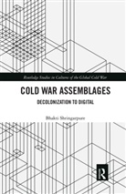 Bhakti Shringarpure - Cold War Assemblages