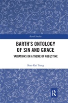 Shao Kai Tseng, Shao Kai (Zhejiang University Tseng - Barth''s Ontology of Sin and Grace