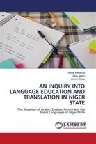Simon Ebine, Amos Ihenacho, Aliyu Jamiu - AN INQUIRY INTO LANGUAGE EDUCATION AND TRANSLATION IN NIGER STATE