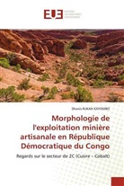 Dhanis RUKAN KAYOMBO - Morphologie de l'exploitation minière artisanale en République Démocratique du Congo