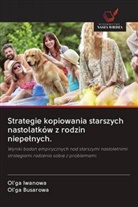 Ol'ga Busarowa, Ol'ga Iwanowa - Strategie kopiowania starszych nastolatków z rodzin niepelnych.