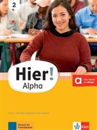 Vasil Bachtsevanidis, Vasili Bachtsevanidis, Alexis Feldmeier García - Hier! Alpha 2