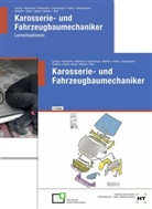 René Dr. Rempfer, Patricia Harbrecht, Gerald Kütemann, Gerd Lausen, Frank Lünenberger, Peter Melkus... - Karosserie- und Fahrzeugbaumechaniker, m. 1 Buch, m. 1 Buch