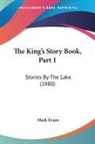 Mark Evans - The King's Story Book, Part 1